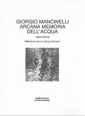 Arcana memoria dell_acqua_Giorgio Mancinelli